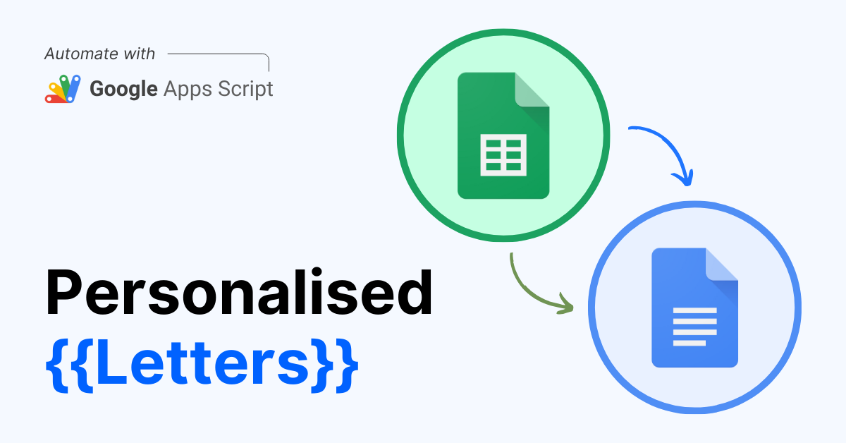 Personalised Letters With Google Apps Script