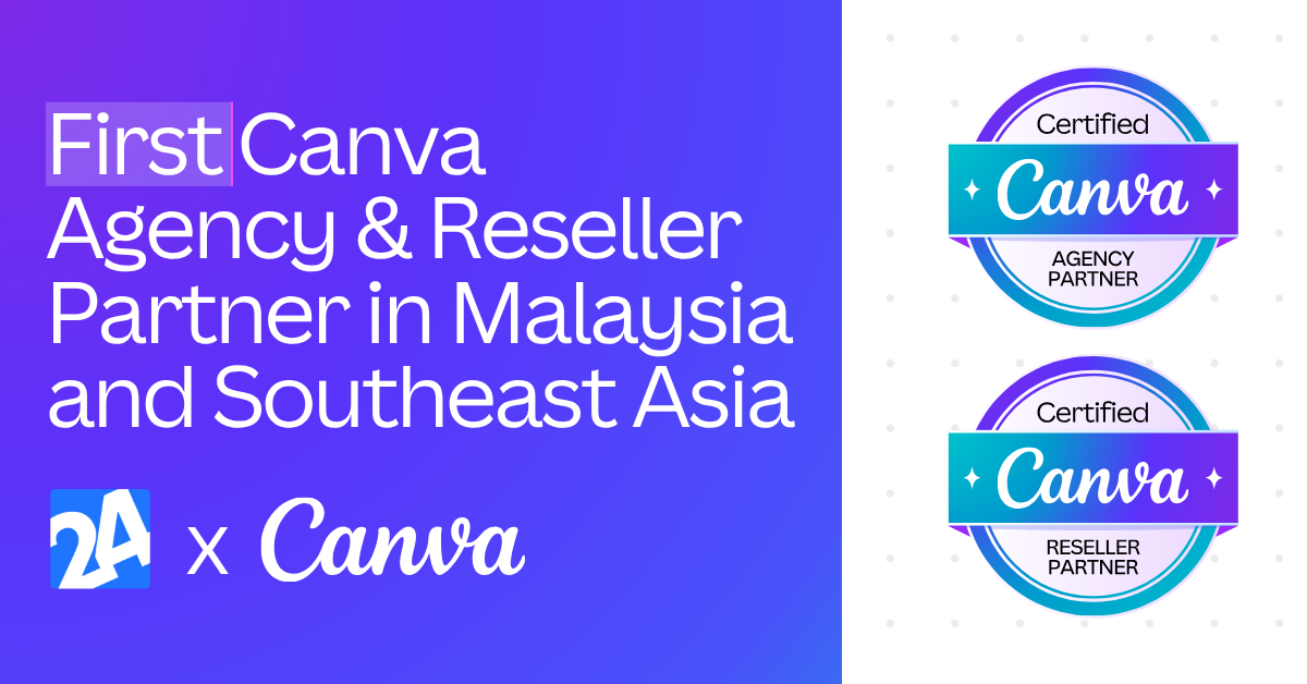 Twenty-Four Consulting named first Canva Agency & Reseller Partner in Malaysia and Southeast Asia