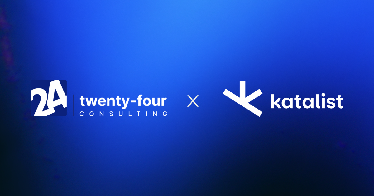 Twenty-Four Consulting Announces Strategic Partnership with Katalist